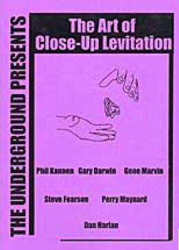 The Underground The Art of Close Up Levitation