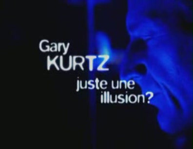 Juste une illusion by Gary Kurtz