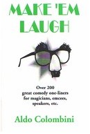 Make ‘Em Laugh by Aldo Colombini