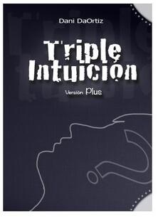 Triple Intuicion by Dani DaOrtiz