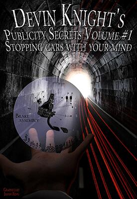 Publicity Secrets #1 by Devin Knight