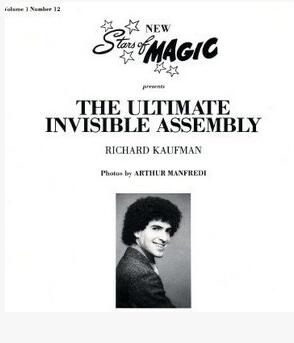 The Ultimate Invisible Assembly by Richard Kaufman