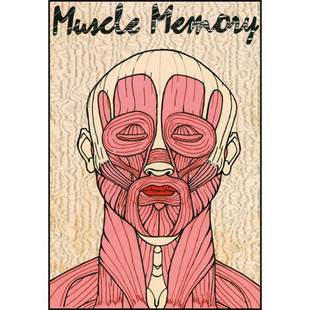 Muscle Memory by Dennis Friebe
