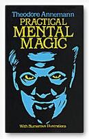 Practical Mental Magic by Theodore Annemann