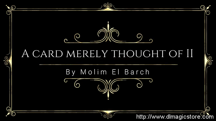 A Card Merely Thought Of II by Molim EL Barch