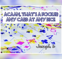 ACAAN, That’s a FOOLER (Any Card At Any Dice) by Joseph B (Instant Download)