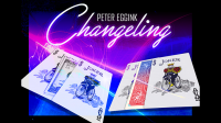 CHANGELING by Peter Eggink (Gimmicks Not Included)