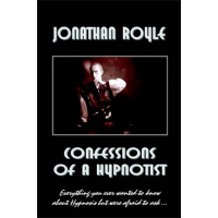 Confessions of a Hypnotist by Jonathan Royle (Download)