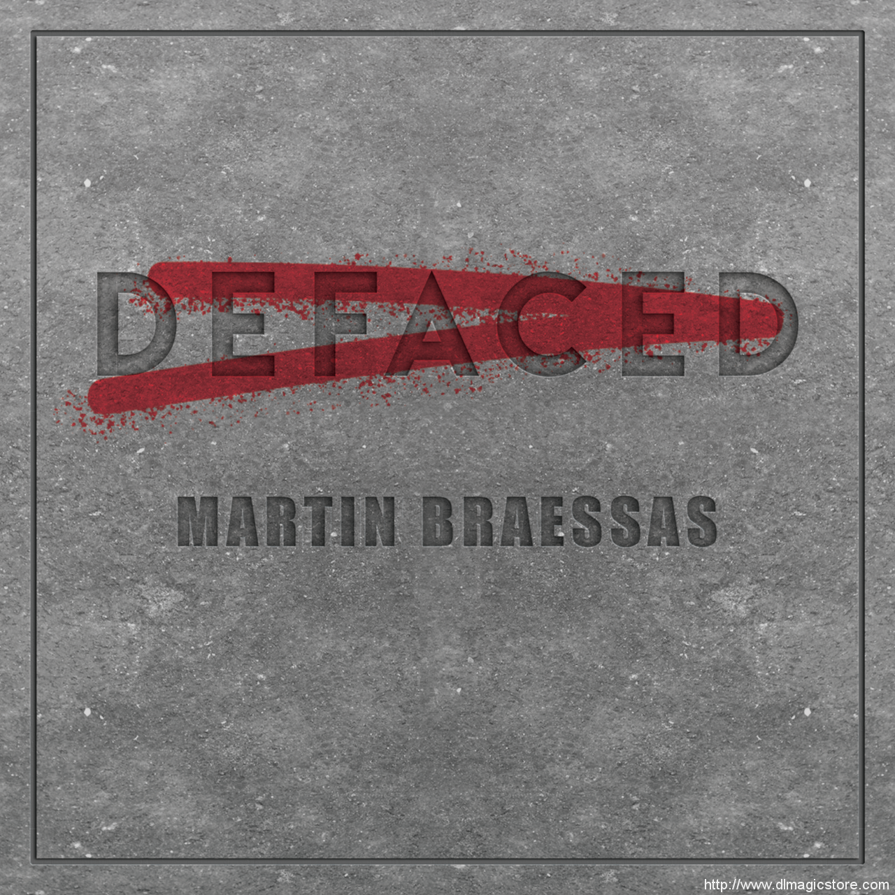 Defaced by Martin Braessas (Gimmick Not Included)