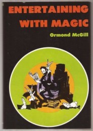 Entertaining With Magic By Ormond McGill
