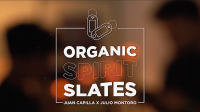 Juan Capilla and Julio Montoro – Organic Spirit Slates (Gimmick Not Included)