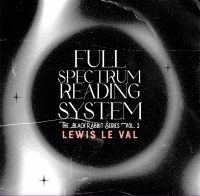Lewis Le Val – Black Rabbit Vol.2 – Full Spectrum Reading System