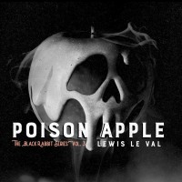Lewis Le Val – Black Rabbit Vol.3 – Poison Apple