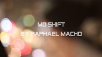 MD SHIFT by Raphael Macho