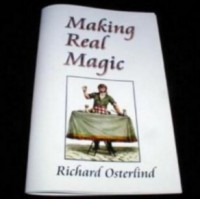Making Real Magic by Richard Osterlind