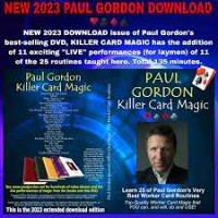 Paul Gordon – Killer Card Magic 2023 (Extended Edition)
