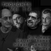 Rick Maue, Garrett Thomas, Howard Hamburg & Caleb Wiles – Thoughts Bundle Vol. 1-4