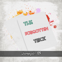 THE FORGOTTEN TRICK by Joseph B. (Instant Download)