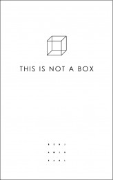 THIS IS NOT A BOX by Benjamin Earl