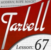 Tarbell 67: Modern Rope Magic (Instant Download)
