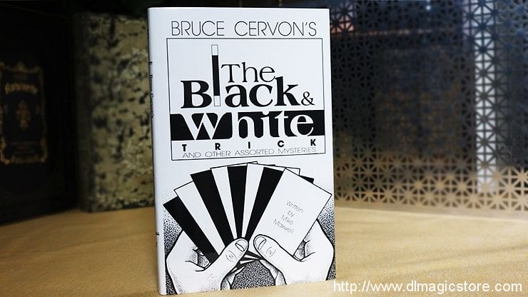 The Black and White Trick and Other Assorted Mysteries by Bruce Cervon