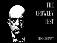 The Crowley Test by Luke Jermay