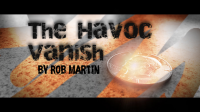 The Havoc Vanish by Rob Martin (Instant Download)