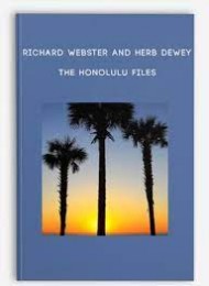 The Honolulu Files by Richard Webster and Herb Dewey