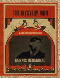 The Mystery Man By Dennis Hermanzo