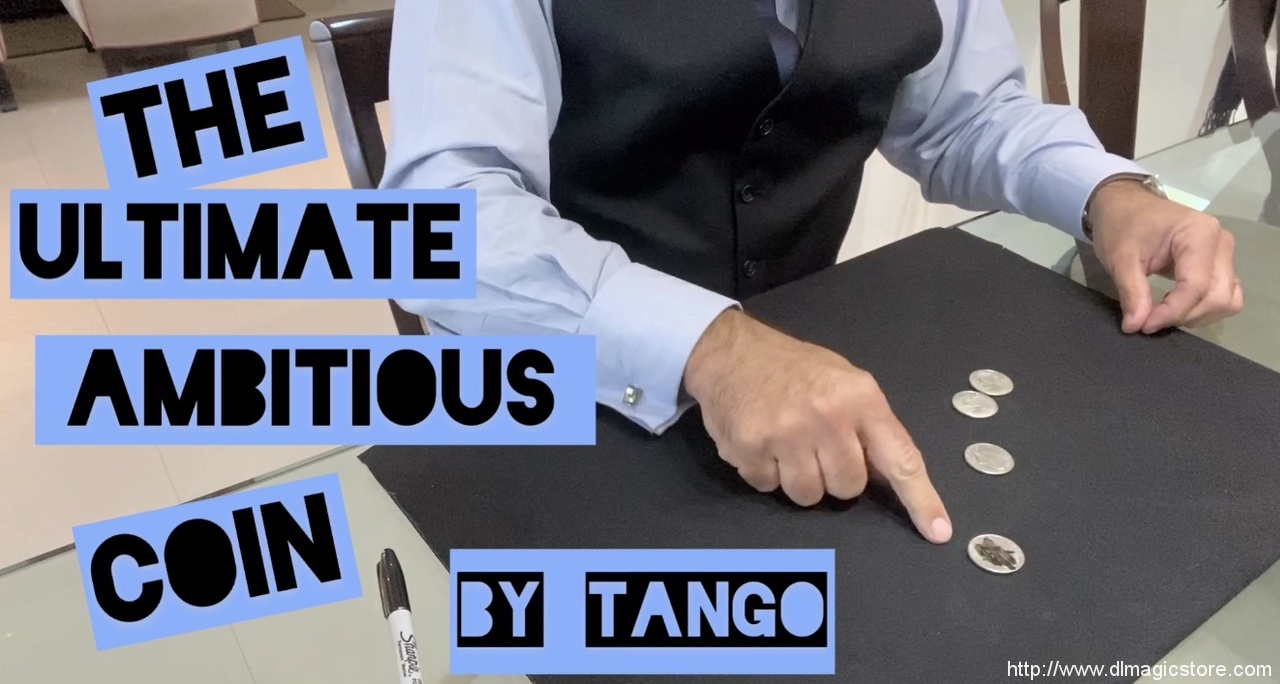 The Ultimate Ambitious Coin by Tango (Instant Download)