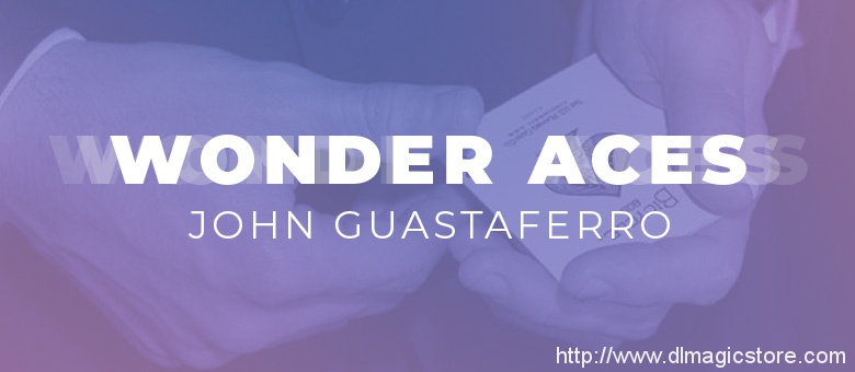 Wonder Aces by John Guastaferro