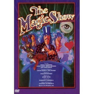 The Magic Show by Doug Henning