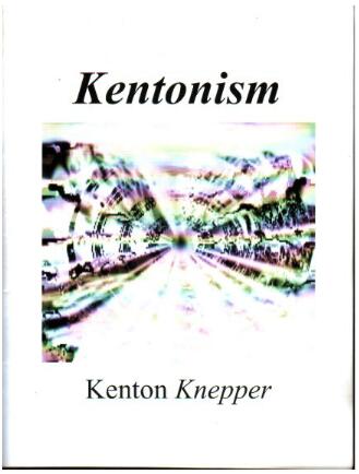 Kentonism by Kenton Knepper