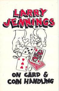 On Card And Coin Handling by Larry Jennings