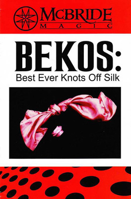 Best Ever Knots Off Silk by Jeff McBride