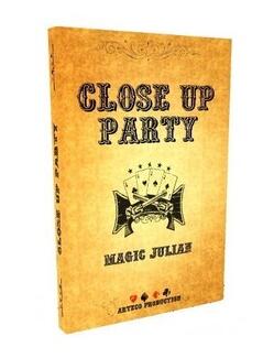 Close up Party by Magic Julian