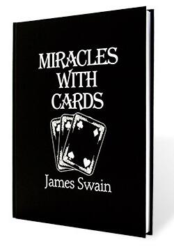 Miracles with Cards by James Swain