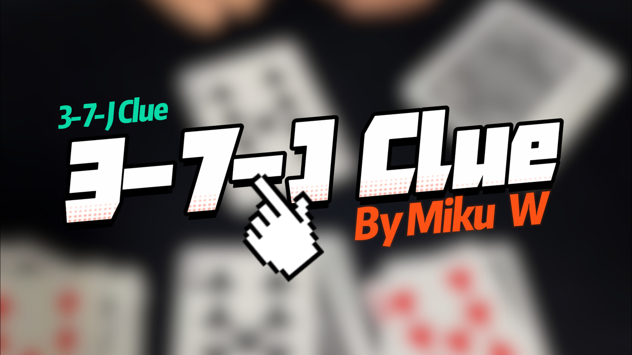 3-7-J Clue By Miku W (Instant Download)