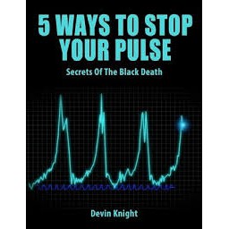 5 Ways to Stop Your Pulse by Devin Knight