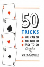 50 Tricks You Can Do You Will Do Easy To Do by Rufus Steele