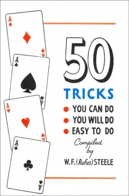 50 Tricks You Can Do You Will Do Easy To Do by Rufus Steele