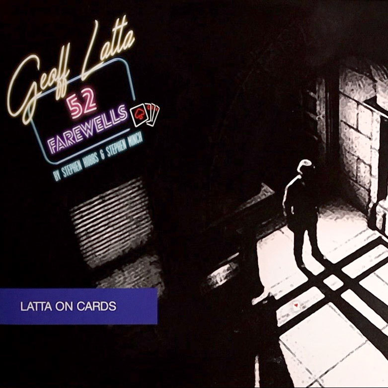 52 Farewells by Geoff Latta