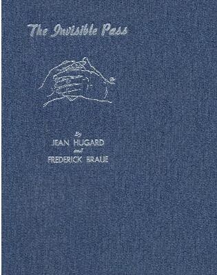The Invisible Pass by Jean Hugard & Frederick Braue