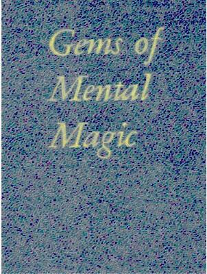 Gems of Mental Magic by John Brown Cook & Arthur Buckley