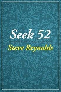 Seek 52 by Steve Reynolds