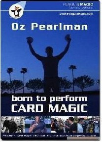 Born To Perform Card Magic by Oz Pearlman