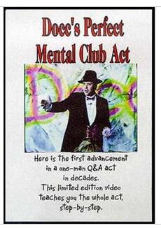 Perfect Mental Club Act by Docc Hilford