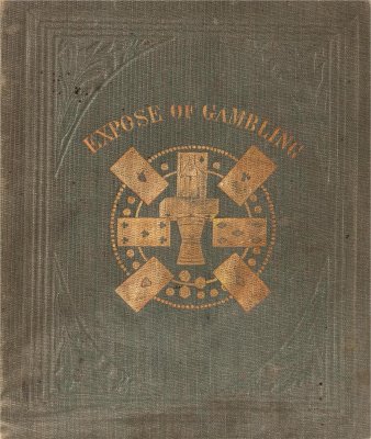 A Grand Exposé of the Science of Gambling by unknown