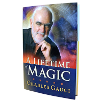 A Lifetime of Magic by Charles Gauci PDF