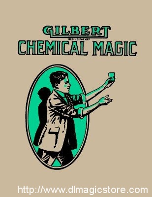 A. C. Gilbert – Gilbert Chemical Magic